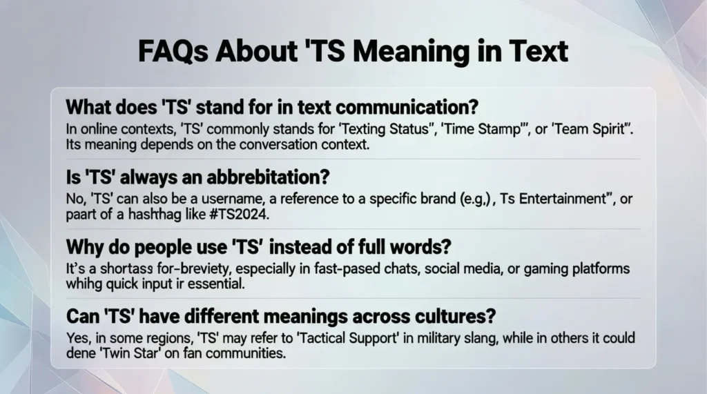 FAQs About TS Meaning in Text