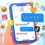 WYM Meaning