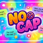 No Cap Meaning